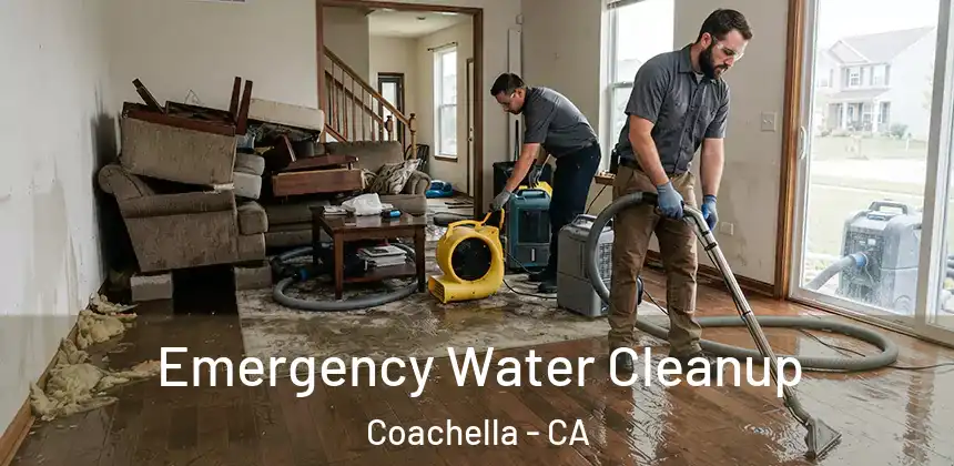 Emergency Water Cleanup Coachella - CA