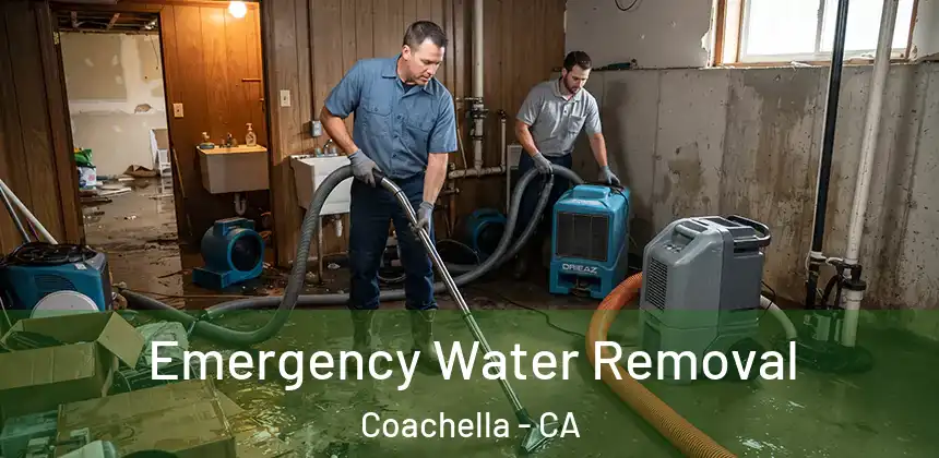  Emergency Water Removal Coachella - CA