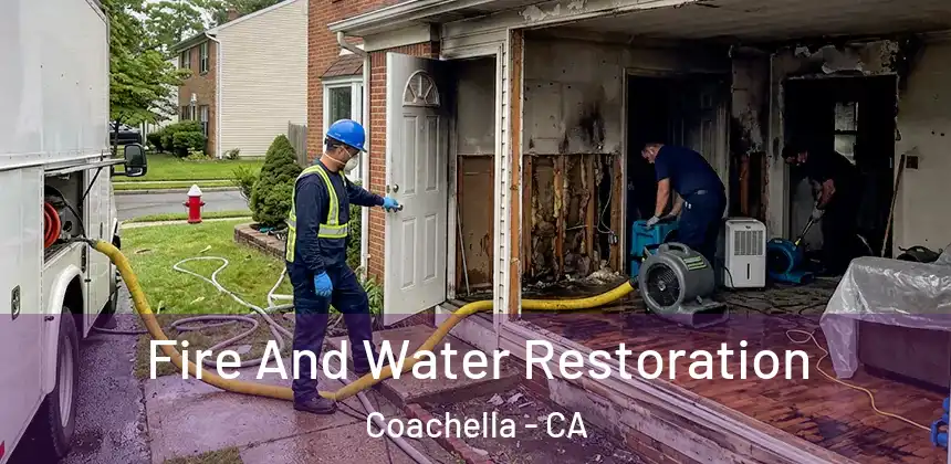  Fire And Water Restoration Coachella - CA