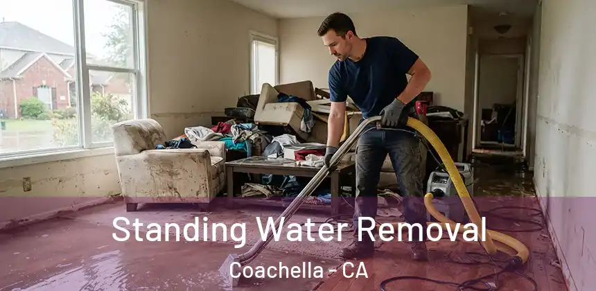 Standing Water Removal Coachella - CA