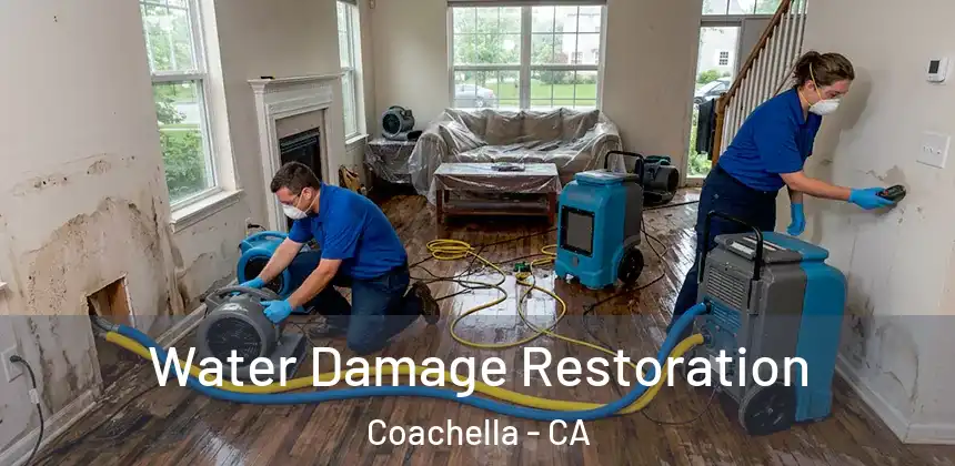  Water Damage Restoration Coachella - CA
